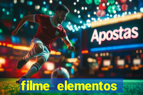 filme elementos completo dublado drive
